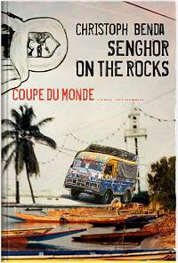 Christoph Benda: Senghor On The Rocks