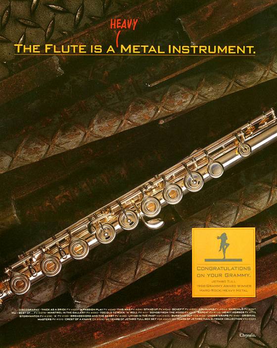 The flute is a heavy metal instrument