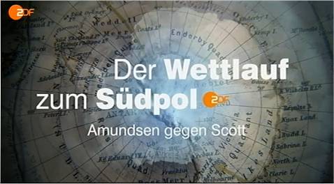 ZDF: Wettlauf zum Südpol - Amundsen vs. Scott