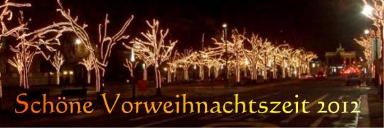 Schöne Vorweihnachtzeit 2012