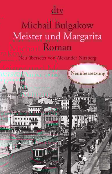 Michael Bulgakow: Meister und Margarita